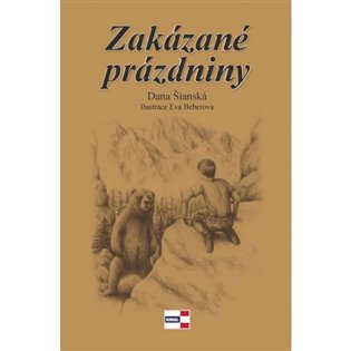 obal knihy - ŠIANSKÁ, D. Zakázané prázdniny.