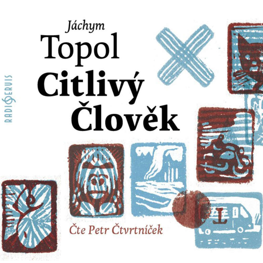 obal knihy - TOPOL, Jáchym. Citlivý člověk.