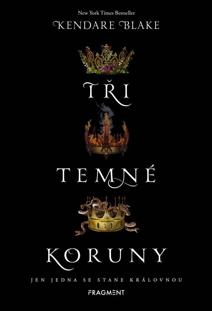 obal knihy - BLAKE, Kendare. Tři temné koruny.