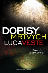 obal knihy - VESTE, Luca. Dopisy mrtvých.