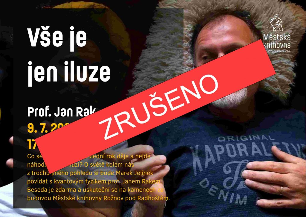 Beseda s prof. Janem Rakem zrušena a odložena