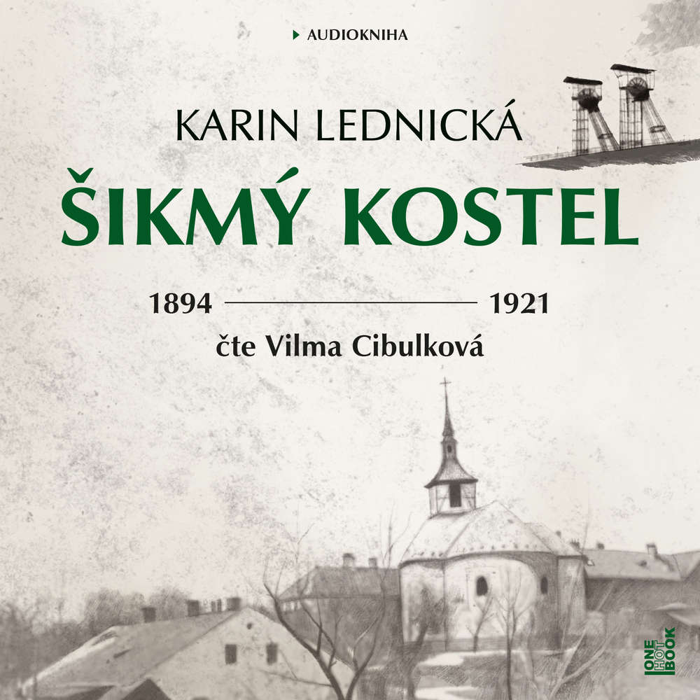 obal knihy - LEDNICKÁ, K. Šikmý kostel: 1894–1921.