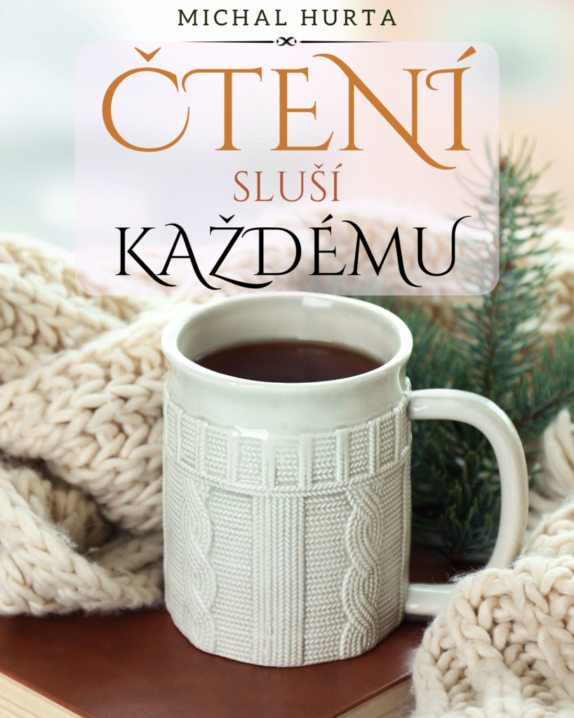 ČTENÍ SLUŠÍ KAŽDÉMU – Něco pozapomenutého