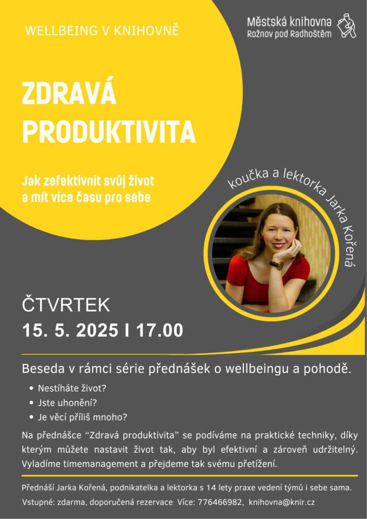 WELLBEING V KNIHIHOVNĚ:  “Zdravá produktivita” – Jak zefektivnit svůj život a mít více času pro sebe