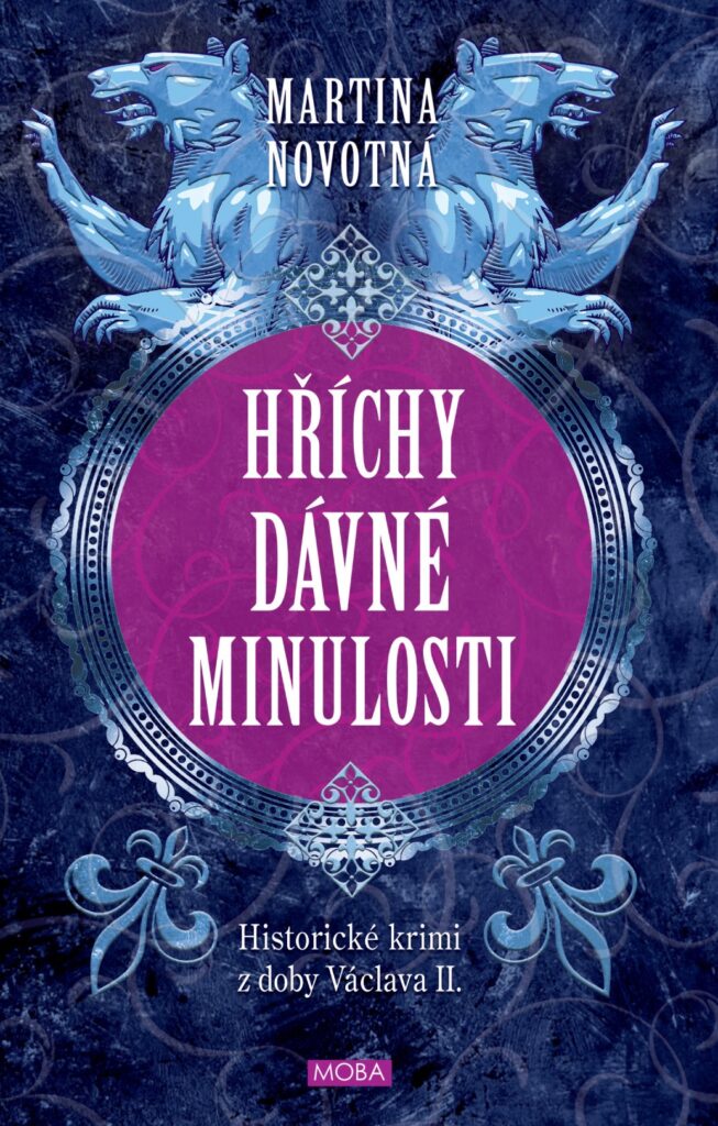 obal knihy - NOVOTNÁ, Martina. Hříchy dávné minulosti.