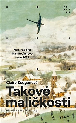 obal knihy - KEEGAN, Claire. Takové maličkosti.