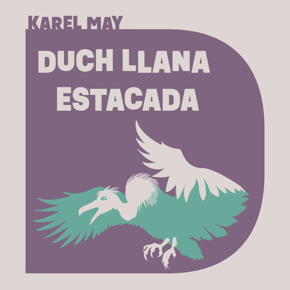 obal knihy - MAY, Karl. Duch Llana Estacada.