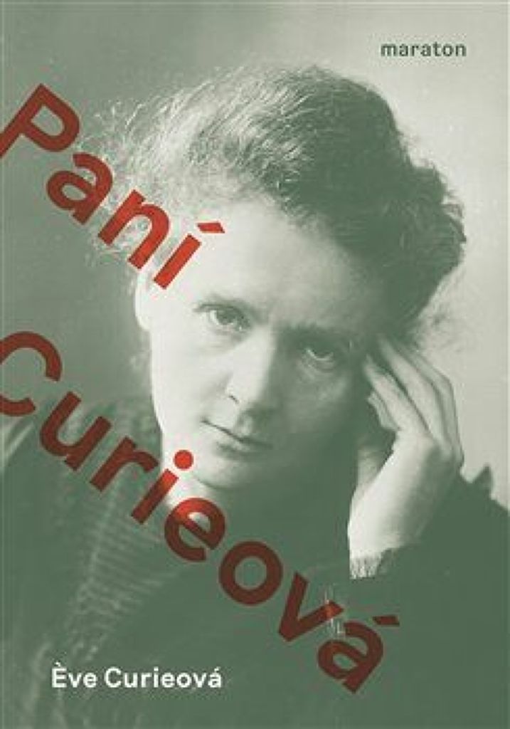 obal knihy - CURIE, Ève. Paní Curieová.