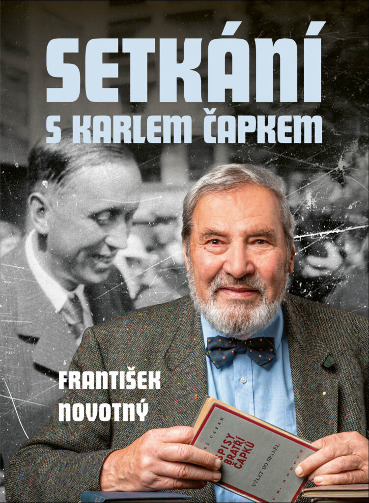 obal knihy - NOVOTNÝ, František. Setkání s Karlem Čapkem.