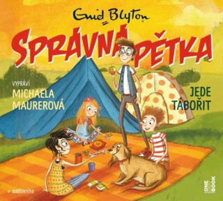 obal knihy - BLYTON, Enid. Správná pětka. CD. 7, Jede tábořit.