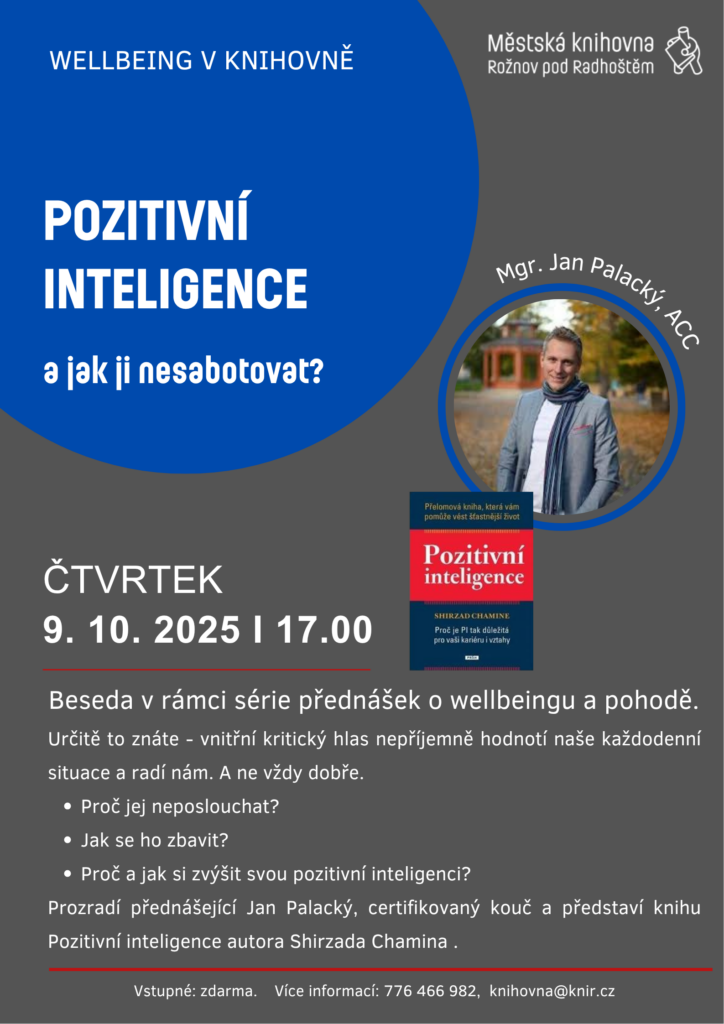 Pozitivní inteligence a jak ji nesabotovat