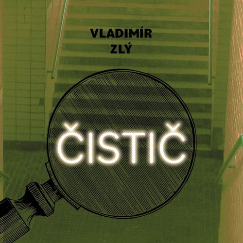 obal knihy - ZlÝ, Vladimír. Čistič. CD.