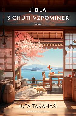 obal knihy - TAKAHASHI, Yuta. Jídla s chutí vzpomínek.
