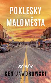 obal knihy - JAWOROVSKI, Ken. Poklesky maloměsta.