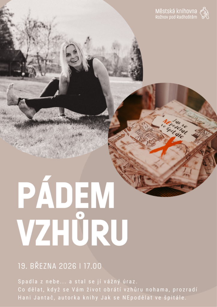 PÁDEM VZHŮRU: Beseda s Hani Jantač – Jak se NEpodělat ve špitále