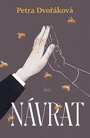 obal knihy - DVOŘÁKOVÁ, Petra. Návrat