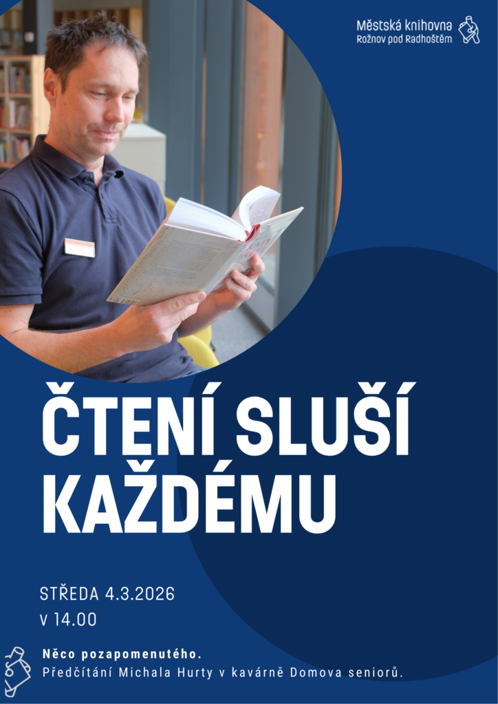 ČTENÍ SLUŠÍ KAŽDÉMU: Něco pozapomenutého