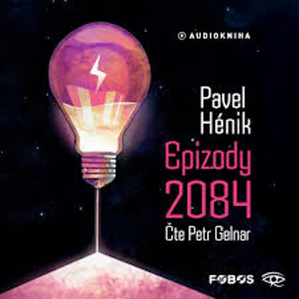 obal knihy - HÉNIK, Pavel. Epizody 2084. CD