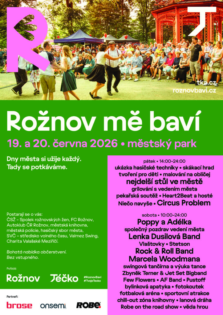 ROŽNOV MĚ BAVÍ