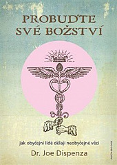 obal knihy - DISPENZA, Joe. Probuďte své božství