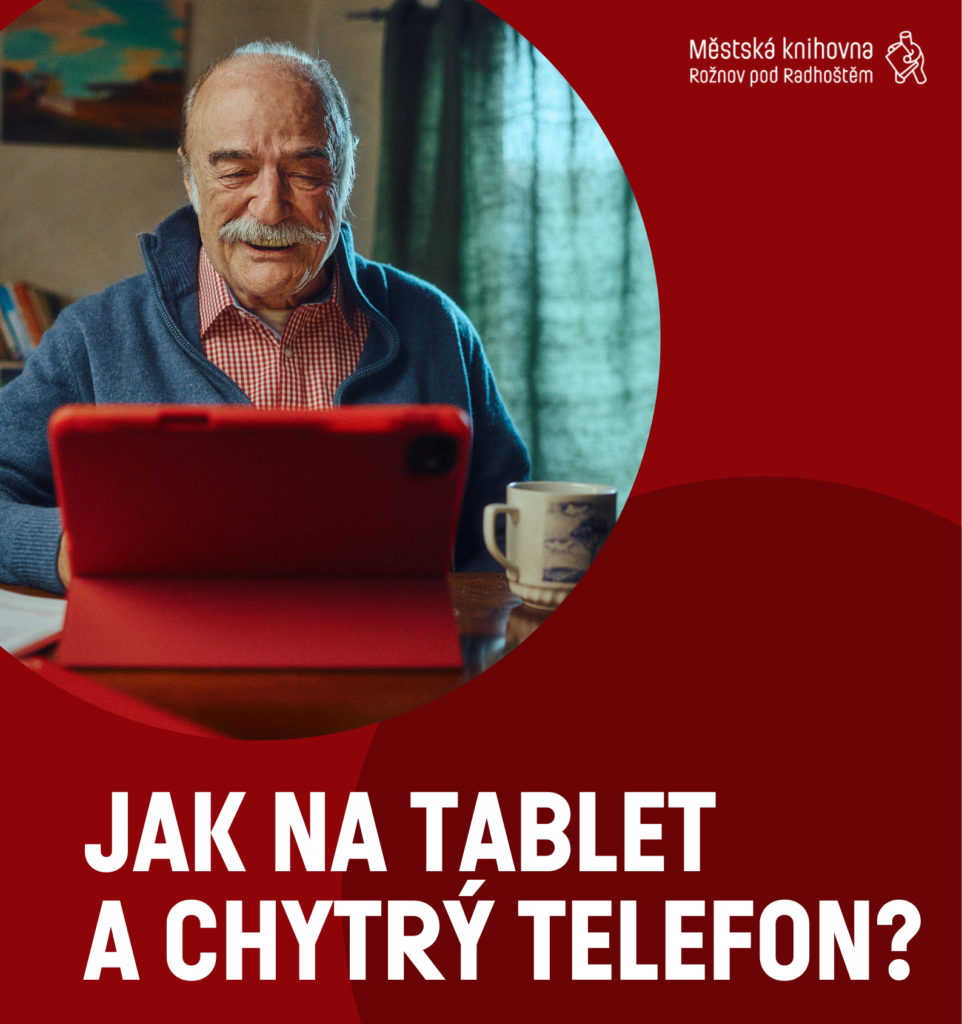 JAK NA TABLET A CHYTRÝ TELEFON