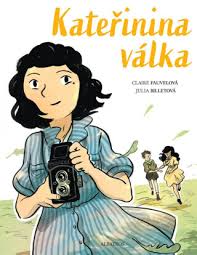 obal knihy - BILLET, Julia. Kateřinina válka
