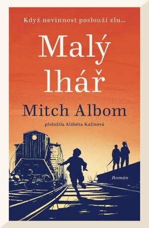 obal knihy - ALBOM, Mitch. Malý lhář