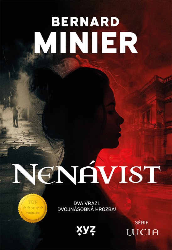obal knihy - MINIER, Bernard. Nenávist: série Lucia